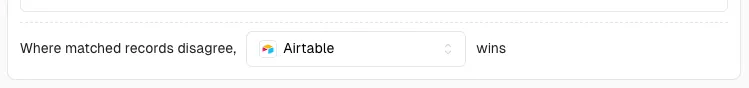 Choosing which app's values win when matched records disagree.