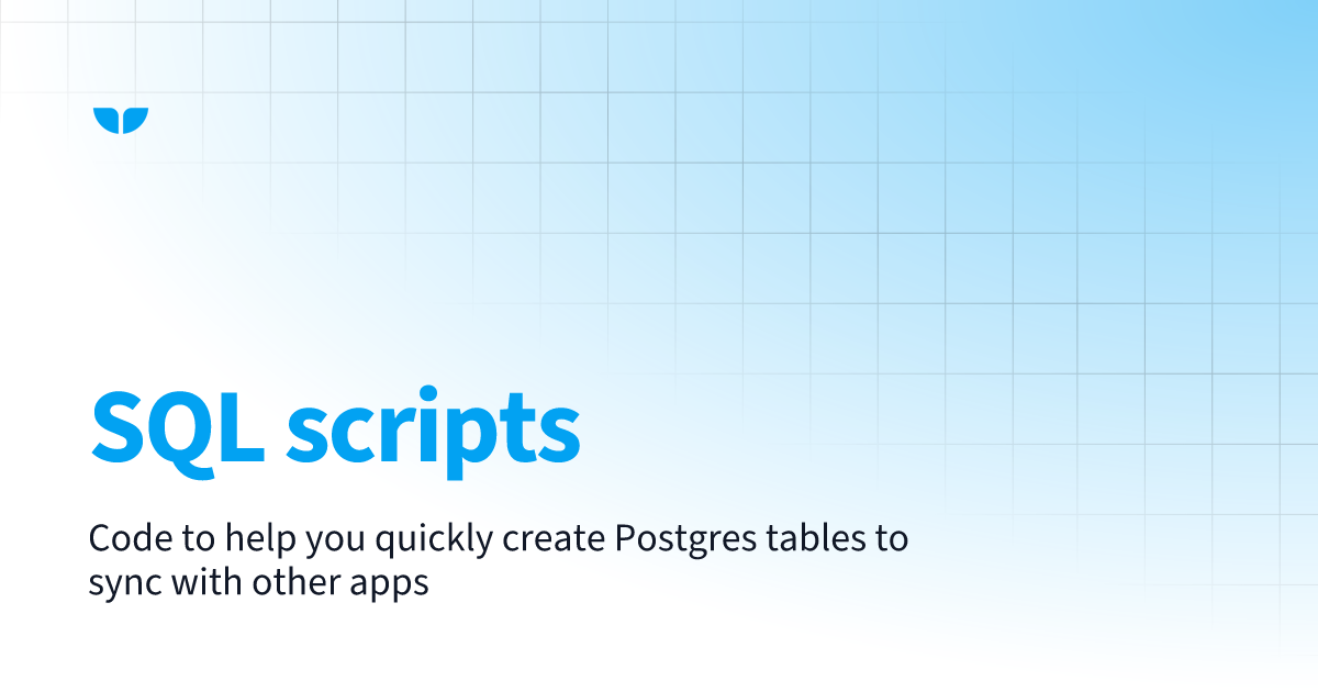 SQL scripts | Welcome to Whalesync